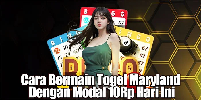 Cara Bermain Togel Maryland Dengan Modal 10Rp Hari Ini